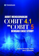 Audit menggunakan COBIT 4.1 dan COBIT 5 dengan case study