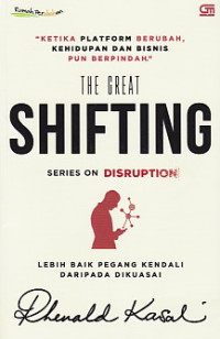 The great shifting