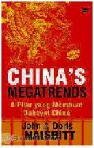 China's megatrends : 8 pilar yang membuat dahsyat China