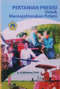 Pertanian presisi: Untuk mensejahterakan petani