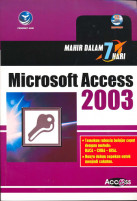 Microsoft access 2003 : Mahir dalam 7 hari